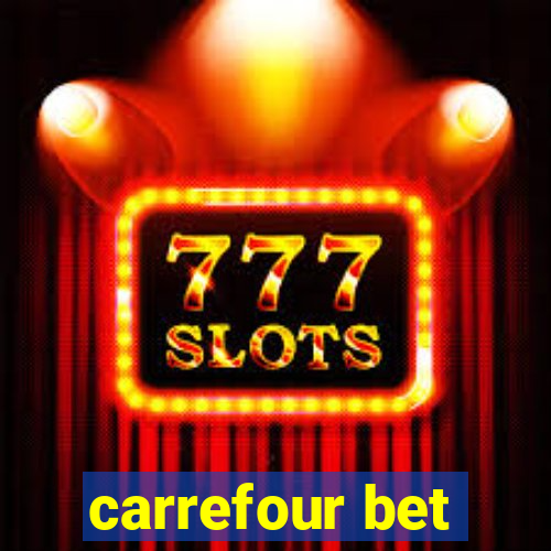 carrefour bet